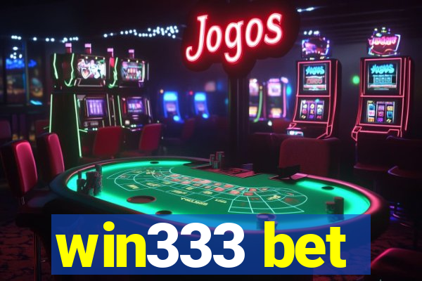 win333 bet